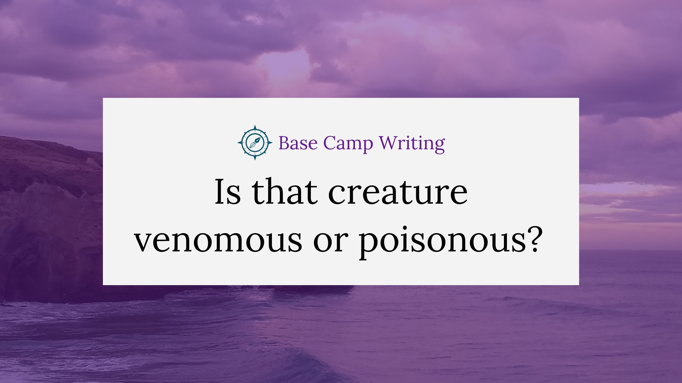 Is that creature venomous or poisonous? 