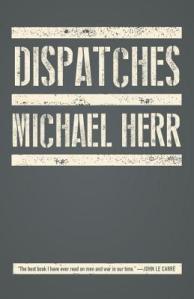 Dispatches, by Michael Herr