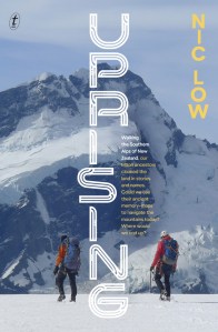 Uprising: Walking the Southern Alps of New Zealand, by Nic Low