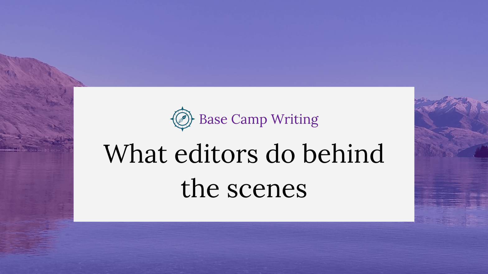 What editors do behind the scenes